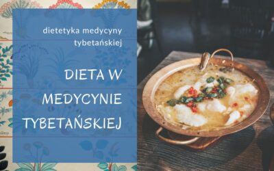 Dieta wg medycyny tybetańskiej