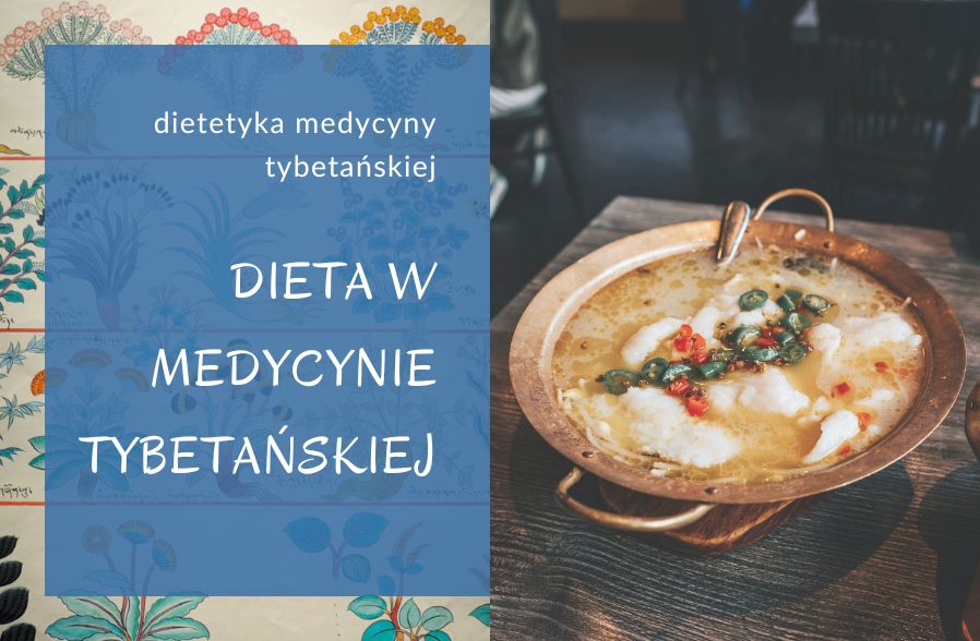 Dieta wg medycyny tybetańskiej