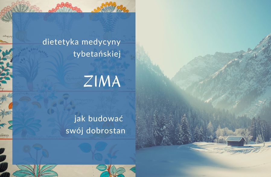 Dietetyka medycyny tybetańskiej zima, Być w równowadze być w równowadze, medycyna tybetańska, dietetyka medycyny tybetańskiej, zdrowie holistyczne kobiet, problemy z trawieniem, zdrowe jelita, menopauza, zdrowie kobiety po 40-ce